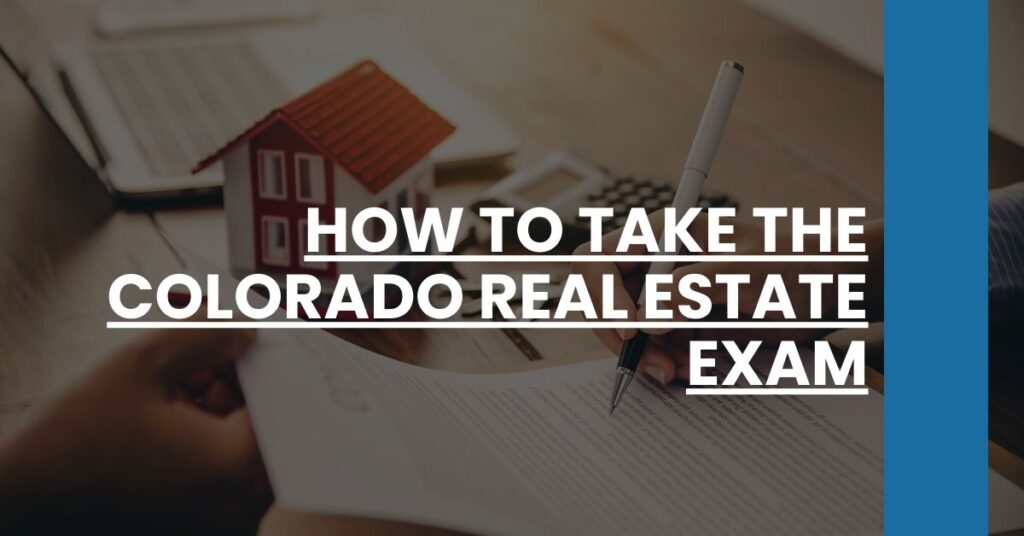 How to Take the Colorado Real Estate Exam Feature Image