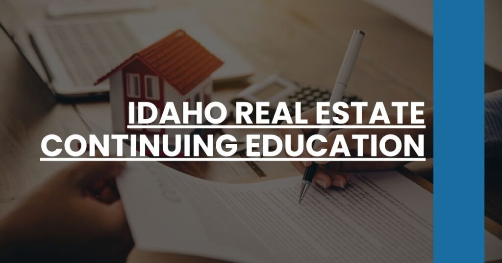 Idaho Real Estate Continuing Education Feature Image