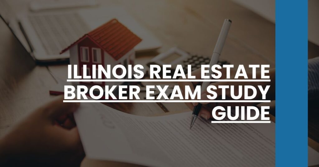 Illinois Real Estate Broker Exam Study Guide Feature Image