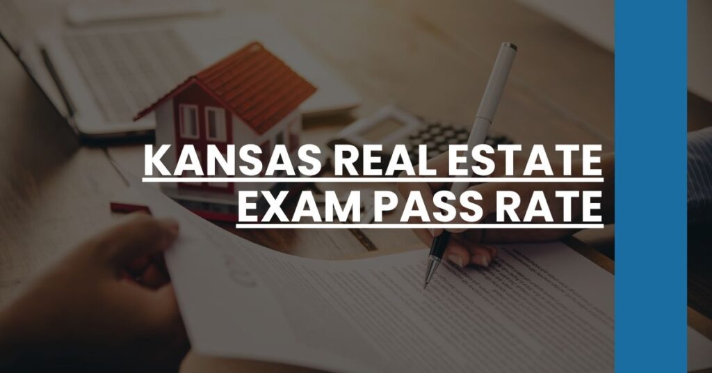 Kansas real estate exam pass rate Feature Image