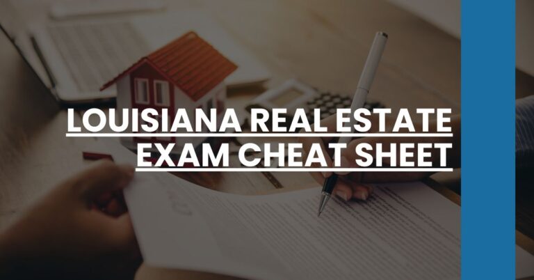 Louisiana Real Estate Exam Cheat Sheet Feature Image