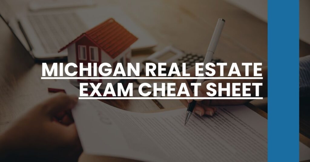 Michigan real estate exam cheat sheet Feature Image