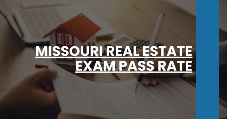 Missouri Real Estate Exam Pass Rate Feature Image