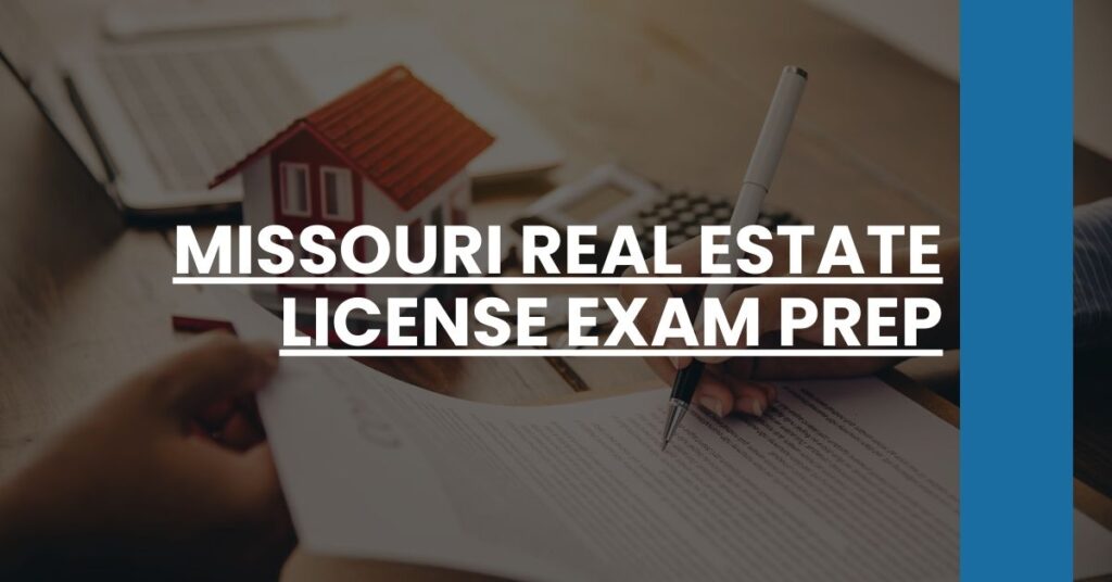 Missouri Real Estate License Exam Prep Feature Image