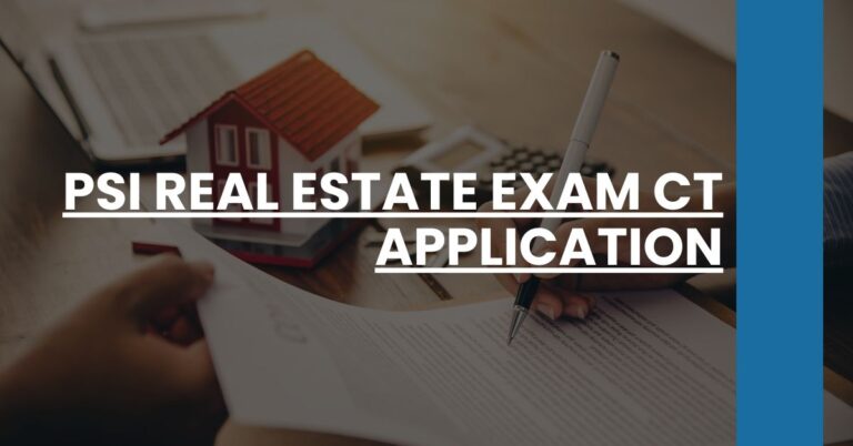 PSI Real Estate Exam CT Application Feature Image