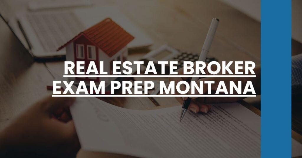 Real Estate Broker Exam Prep Montana Feature Image