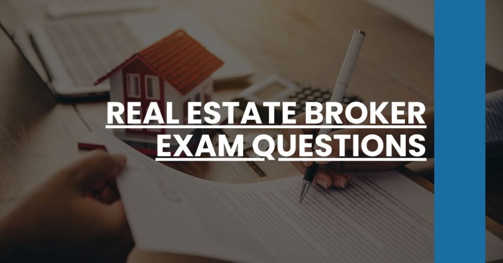 Real Estate Broker Exam Questions Feature Image