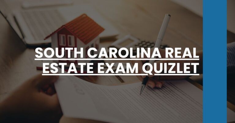 South Carolina real estate exam quizlet Feature Image