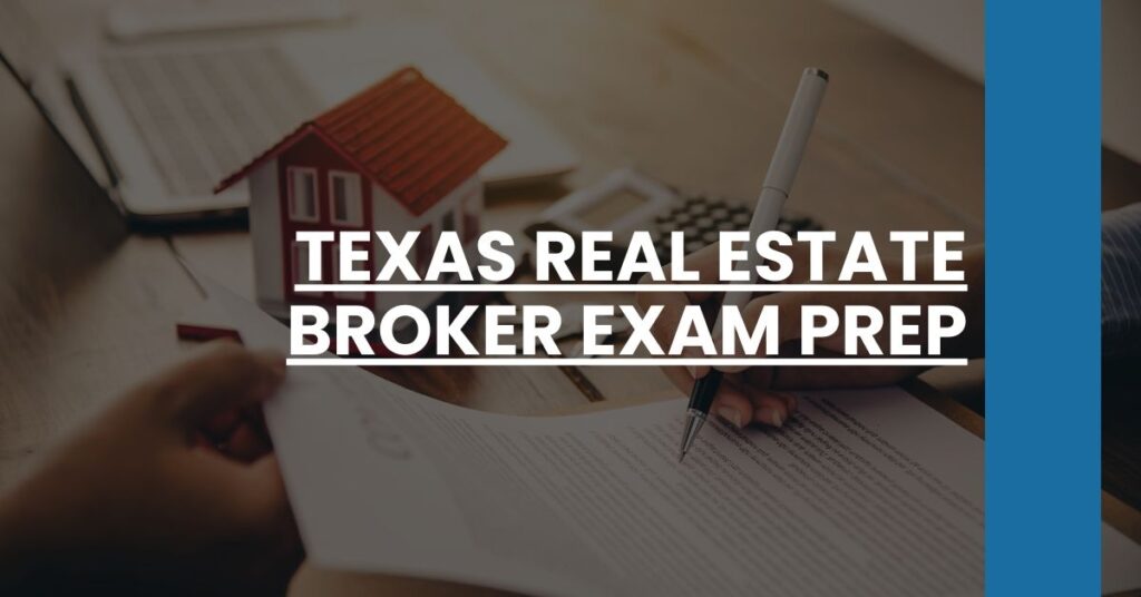 Texas real estate broker exam prep Feature Image