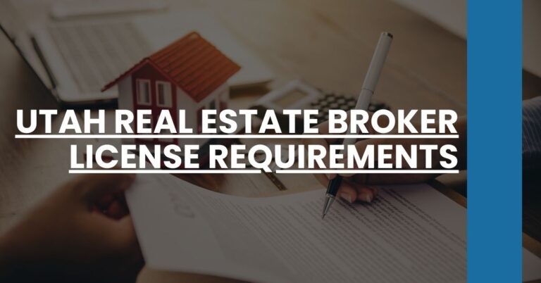 Utah real estate broker license requirements Feature Image