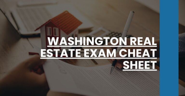 Washington Real Estate Exam Cheat Sheet Feature Image