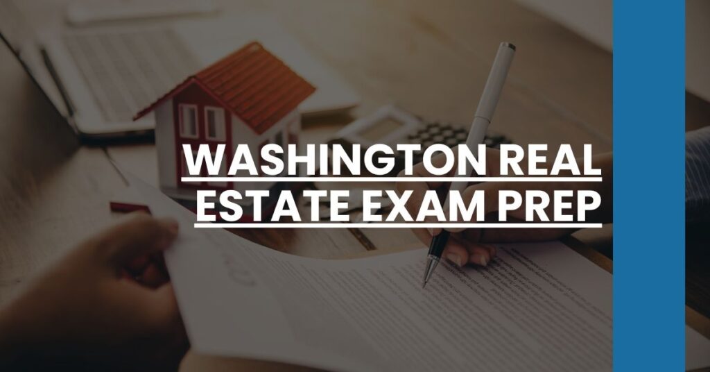 Washington Real Estate Exam Prep Feature Image