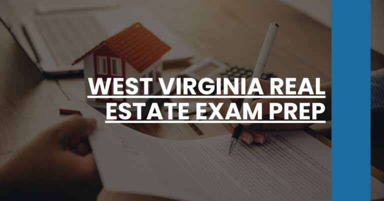 West Virginia Real Estate Exam Prep Feature Image