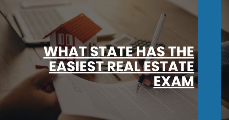 What State Has the Easiest Real Estate Exam Feature Image