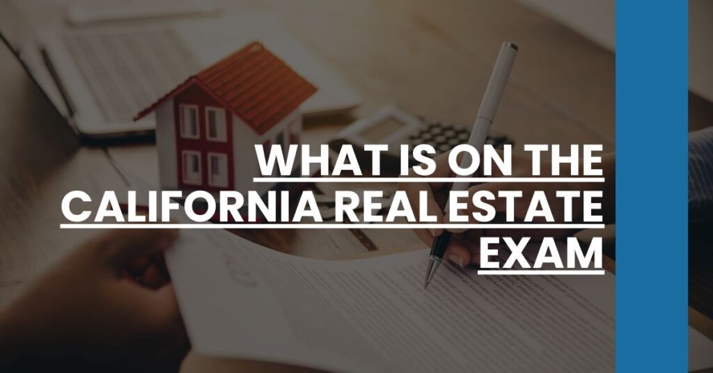 What is on the California Real Estate Exam Feature Image