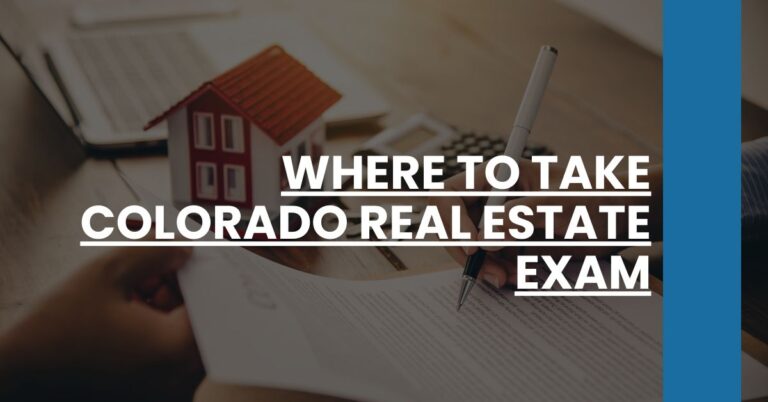 Where to Take Colorado Real Estate Exam Feature Image